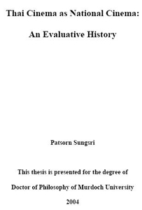 Thai Cinema as national Cinema: An Evaluative History - Patsorn Sungsri