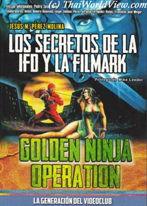 Golden Ninja Operation - Los Secretos de la IFD y la Filmark - Jesus M. Perez Molina